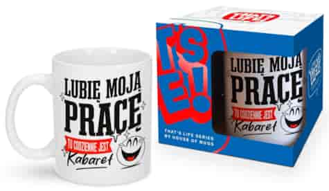 THAT'S LIFE KUBEK 300ml - LUBIĘ MOJĄ PRACĘ...